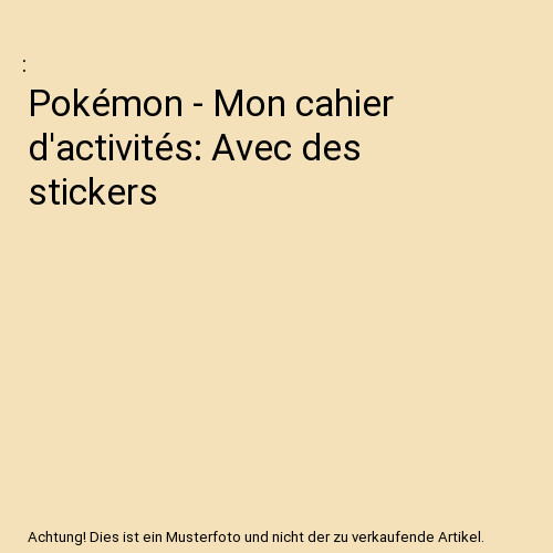 Pokémon mon cahier - pokémon,