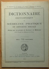 011342 - Dictionnaire encyclopédique de mèdecine pratique et d'hygiène sociale
