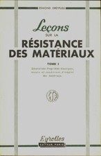 Leçons sur la résistance des matériau... - Edmond Dreyfuss - V369331