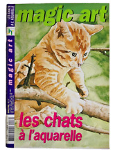 MAGIC ART ; Les CHATS à L'AQUARELLE ; N° 17 de 2003 .