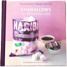 Chamallows Les 30 Recettes Cultes - Livre de cuisine Marshmallows Cookbook