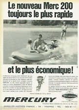 PUBLICITE ADVERTISING 115  1968  MERCURY  moteur bateau MERC 200