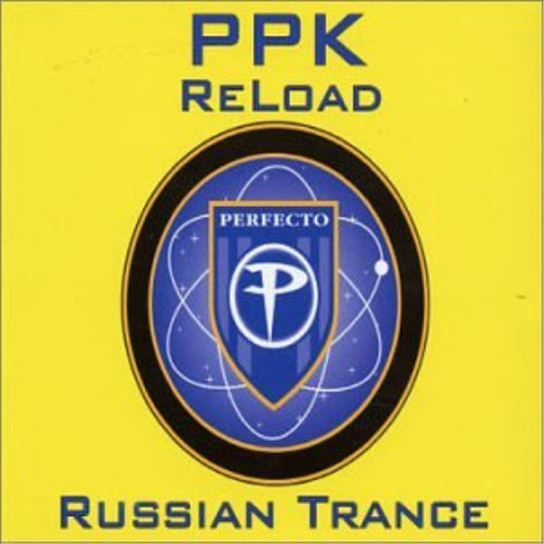 Ppk reload russian trance - russian,