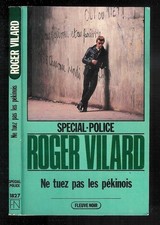 Roger Vilard : Ne tuez pas les