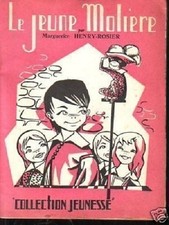 LE JEUNE MOLIERE  HENRY ROSIER