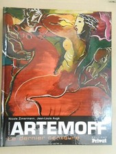 Georges Artemoff le dernier centaure, Zimermann, Augé edit. Privat 2009