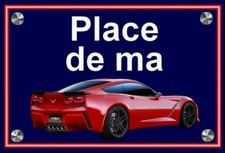 plaque " PLACE DE MA CHEVROLET