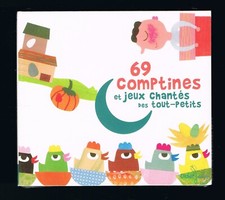 ♫ - 69 COMPTINES & JEUX CHANTÉS DES TOUT-PETITS - 2010 - CD 69 TITRES - NEUF ♫
