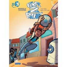 Bd Soleil - Foot 2 Rue  Tome 2