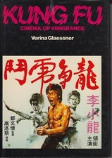 KUNG FU - CINEMA OF VENGEANCE -  1974 - BRUCE LEE - ARTS MARTIAUX