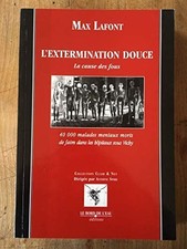 L’EXTERMINATION DOUCE MAX