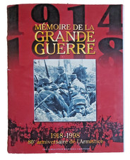 LIVRE Mémoire de la grande guerre 1918-1998 80° anniversaire de l'Armistice