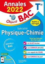 Annales Objectif BAC 2022 Spécialité Physique-Chimie - De La Baume - Elfassi Fré