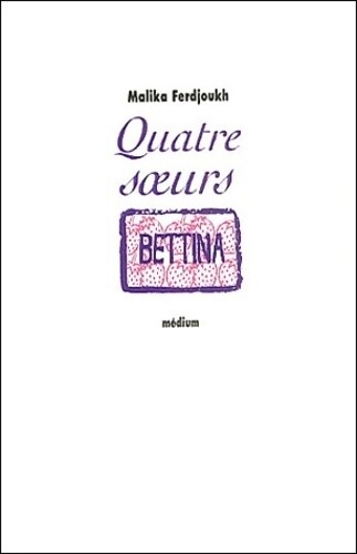 Quatre soeurs tome iii - soeurs,