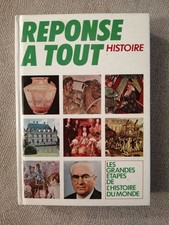 Réponse à tout Histoire |