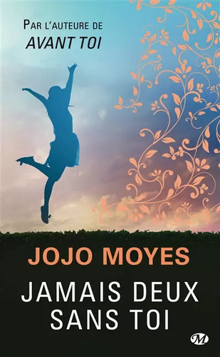 Jamais deux sans toi - , des