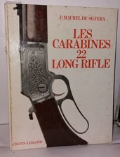 Les carabines 22 long rifle |