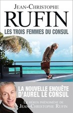 Les Trois Femmes du Consul -