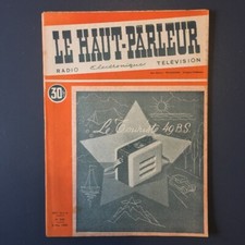 LE HAUT-PARLEUR revue Radio, Electronique, Télévision N° 842 du 5 Mai 1949