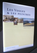 ALSACE : LES VOSGES et les PEINTRES Roland CORNILLEAU
