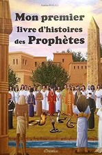 Mon premier livre d'histoires des Prophètes, Unknown