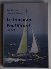 Le trimaran Paul Ricard