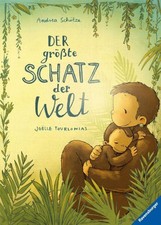 Andrea Schütze Joëlle Tourlonias Der größte Schatz der Welt (Relié)