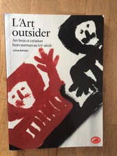 L'art Outsider - Art Brut et création Hors Normes au XXe siecle - Colin Rhodes