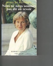 Nous ne nous sommes pas dit au revoir - Hennezel, Marie de