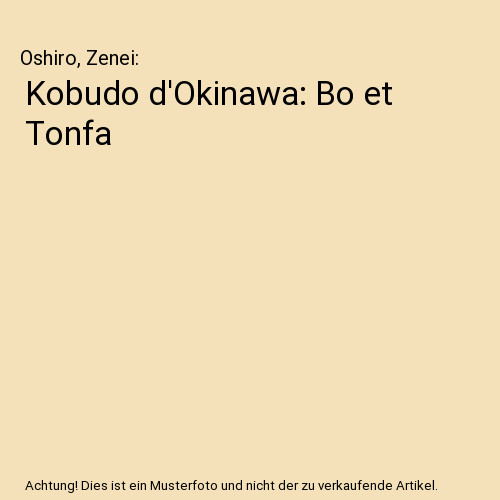 Kobudo okinawa et - d'okinawa:, bo
