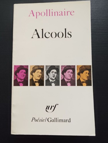Alcools apollinaire très - alcools, |