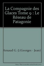 La Compagnie des Glaces Tome 9