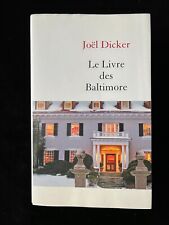 # Thriller - Joël DICKER - LE LIVRE DES BALTIMORE - éd. FL - 2016