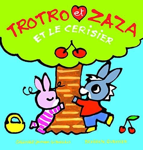 Trotro zaza le cerisier - trotro,