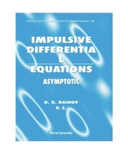 Impulsive Differential Equations: Asymptotic Properties of the Solutions, Drumi 