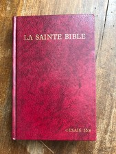 La Sainte Bible traduite sur les textes originaux hebreu et grec - Louis Segond