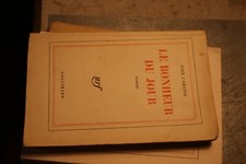 José CABANIS  LE BONHEUR DU JOUR   Gallimard N.R.F. 1960