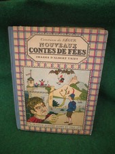 Ancien livre enfant COMTESSE DE SEGUR Nouveaux contes de fées Albert URIET 1934