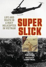 Super Slick: Life and Death in