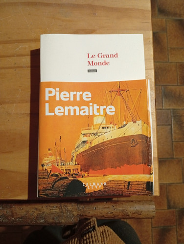 Pierre lemaitre grand monde - lemaitre,