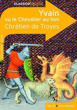 Yvain ou le Chevalier au lion - Chrétien de Troyes