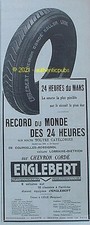 PUBLICITE ENGLEBERT PNEU 24H DU MANS LORRAINE DIETRICH SUR CHEVRON CORDE DE 1925