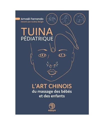 Tuina pédiatrique l art - tuina,