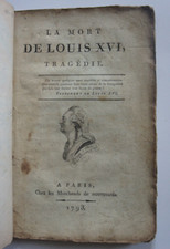 La Mort de Louis XVI. Tragédie en 3 actes. EO 1793. Rare.