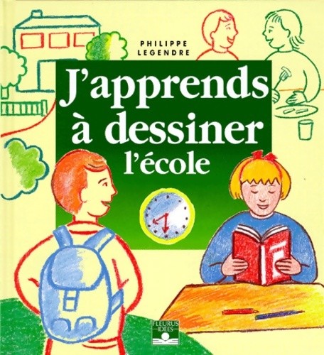 Apprends dessiner - j'apprends, à