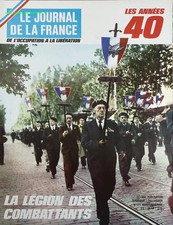 La légion des combattants - N° 127 - Le journal de la France les années 40 - Liv