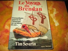 Tim SEVERIN: le voyage du Brendan