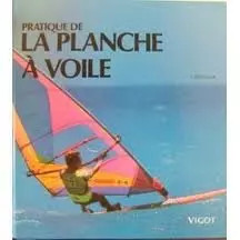 Pratique planche voile - pratique,