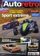AUTO RETRO n°486 06/2023 LOTUS 2-ELEVEN ARIEL ATOM MERAK 2000GT COTTIN GRYF