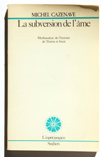 MICHEL CAZENAVE: LA SUBVERSION
